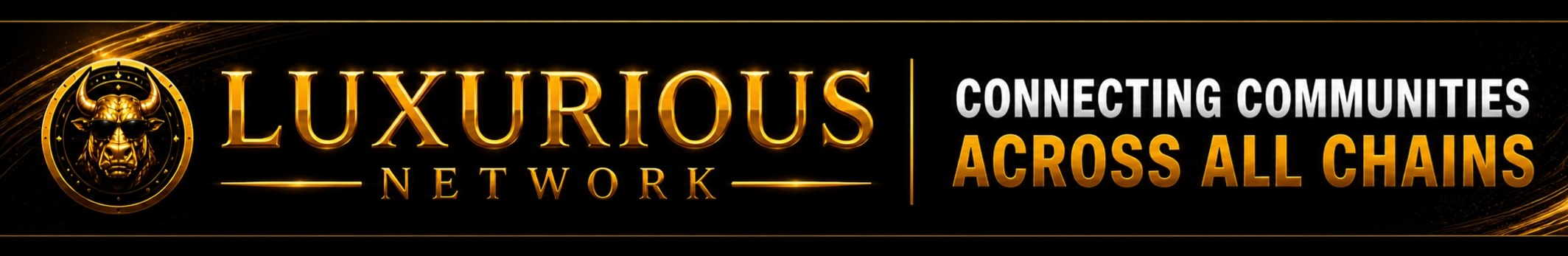 LUXURIOUS NETWORK official banner